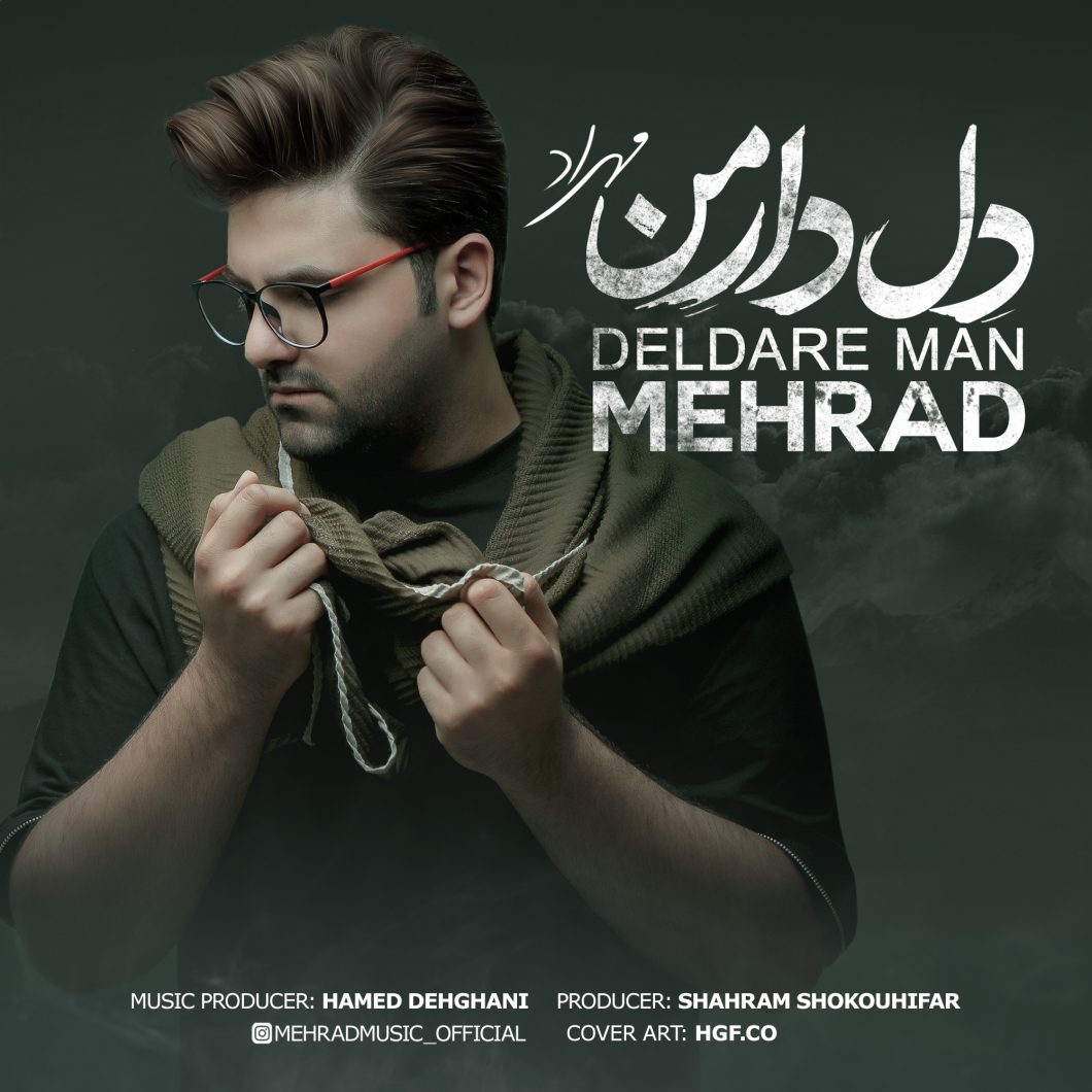 Mehrad – Deldare Man